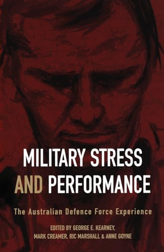 9780522850543: Military Stress and Performance: The Australian Defence Force Experience