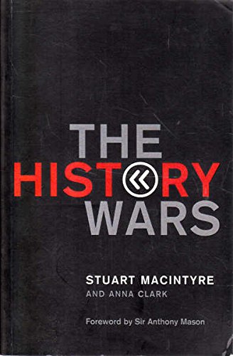 9780522850918: The History Wars