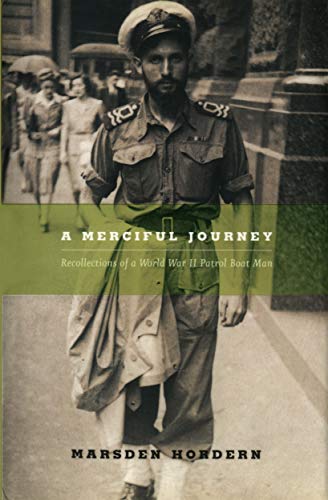 Beispielbild fr A Merciful Journey: Recollections of a World War II Patrol Boat Man zum Verkauf von WorldofBooks