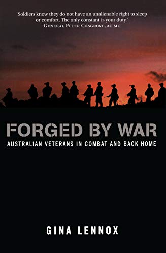 9780522851717: Forged by War: Australians in Combat And Back Home