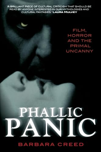 9780522851724: Phallic Panic: Film, Horror and the Primal Uncanny