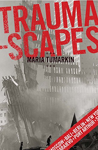 9780522851779: Traumascapes: The Power and Fate of Places Transformed by Tragedy