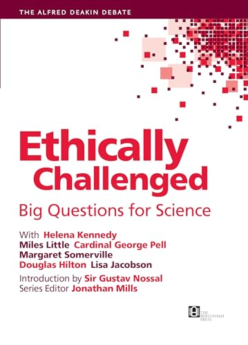 Stock image for Ethically Challenged: Big Questions for Science for sale by Revaluation Books