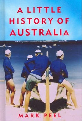 9780522853322: A Little History of Australia