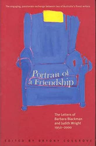 9780522853551: Portrait of a Friendship: The Letters of Barbara Blackman and Judith Wright 1950-2000