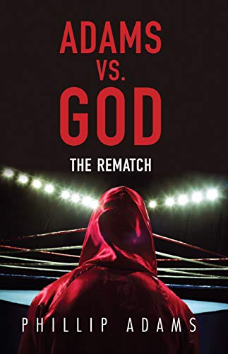 Adams vs. God: The Rematch (9780522854381) by Phillip Adams