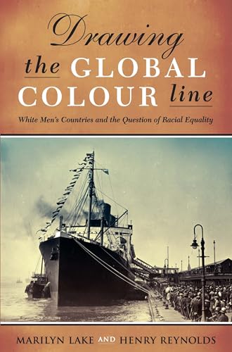 9780522854787: Drawing The Global Colour Line