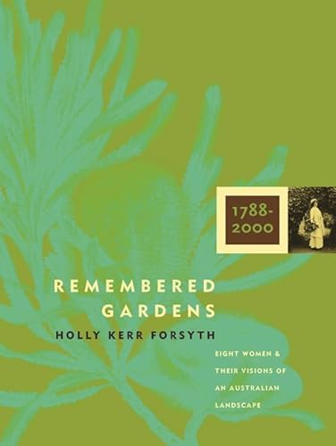 9780522854992: Remembered Gardens