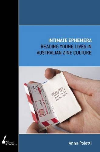 9780522855647: Intimate Ephemera: Reading Young Lives in Australian Zine Culture