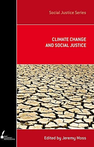 Stock image for Climate Change and Social Justice (Mup Social Justice) for sale by California Books