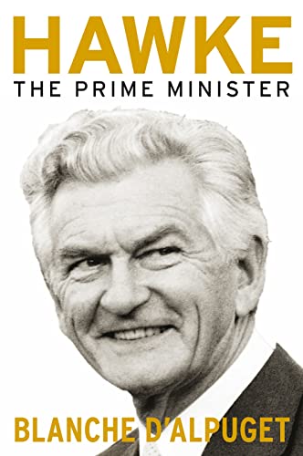 Beispielbild fr Hawke: The Prime Minister zum Verkauf von Ammareal