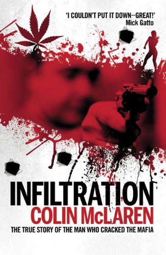 Stock image for Infiltration; The True Story of the Man Who Cracked the Mafia for sale by Syber's Books