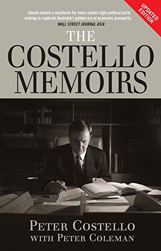 The Costello Memoirs (9780522857047) by Coleman, Peter; Costello, Peter