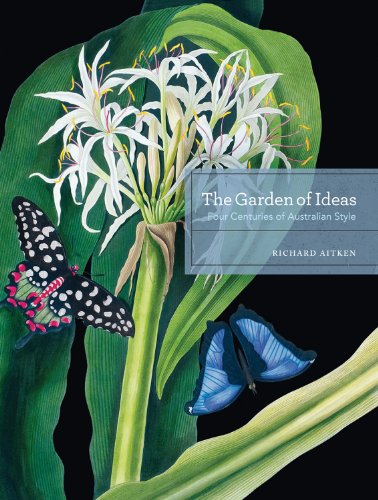 Image d?archive pour The Garden of Ideas: Four Centuries of Australian Style