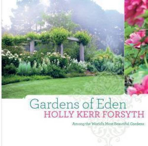 Beispielbild fr GARDENS OF EDEN. Among the World's Most Beautiful Gardens. zum Verkauf von Sainsbury's Books Pty. Ltd.