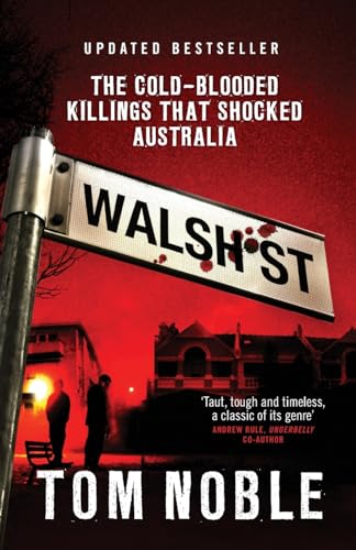 9780522858150: Walsh Street: The Cold-Blooded Killings That Shocked Australia