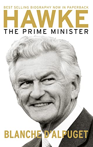 Stock image for Hawke: The Prime Minister for sale by Caryota Book Exchange
