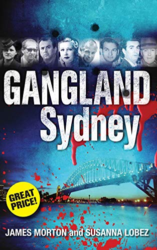 Stock image for Gangland Sydney (Gangland series) for sale by Blue Vase Books