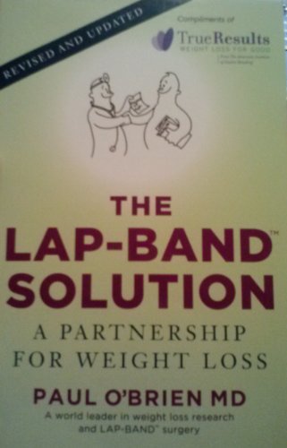 Imagen de archivo de The LAP-BAND Solution: A Partnership for Weight Loss a la venta por SecondSale