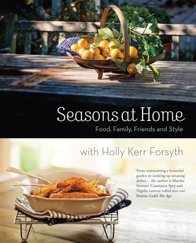 9780522860900: Seasons at Home: Food, Family, Friends and Style (Miegunyah)