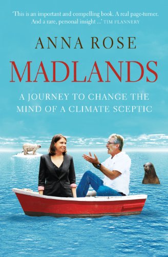 Beispielbild fr Madlands: A Journey to Change the Mind of a Climate Sceptic zum Verkauf von Irish Booksellers