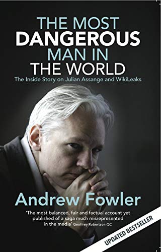 9780522861907: The Most Dangerous Man In The World: The Inside Story On Julian Assange And WikiLeaks