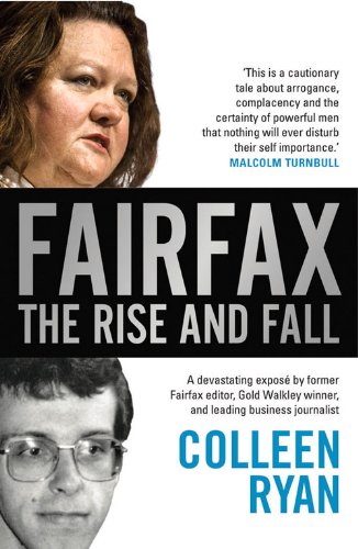 Fairfax: The Rise and Fall.