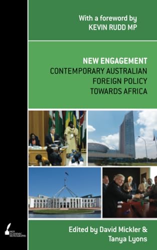 Stock image for New Engagement: Contemporary Australian foreign policy towards Africa for sale by California Books