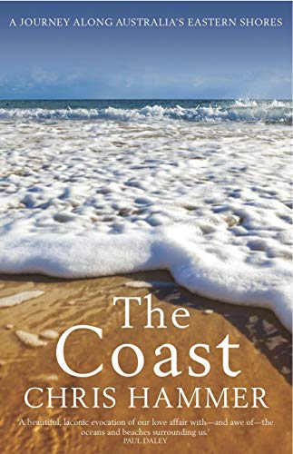 9780522865974: The Coast: A Journey Along Australia's Eastern Shores
