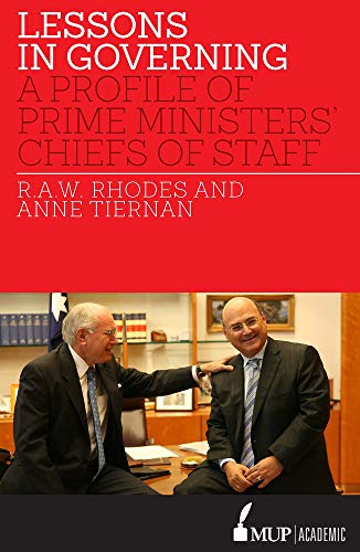 Stock image for Lessons in Governing: A Profile of Prime Ministers' Chiefs of Staff for sale by Cotswold Rare Books