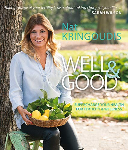 Imagen de archivo de Well & Good: Supercharge your health for fertility & wellness a la venta por WorldofBooks