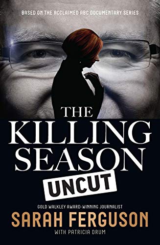 9780522869958: The Killing Season Uncut