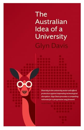 Imagen de archivo de The Australian Idea of a University a la venta por Brit Books