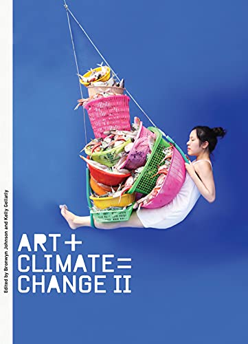 Stock image for Art + Climate = Change Ii for sale by GreatBookPrices
