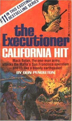 California Hit (The Executiner, No. 11) (9780523000954) by Don Pendleton