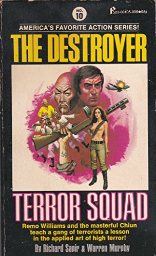 Terror Squad (Destroyer, No. 10) (9780523001968) by Richard Sapir; Warren Murphy