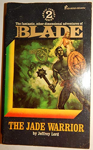 The Jade Warrior (Blade Series #2) (9780523002026) by Lord, Jeffrey