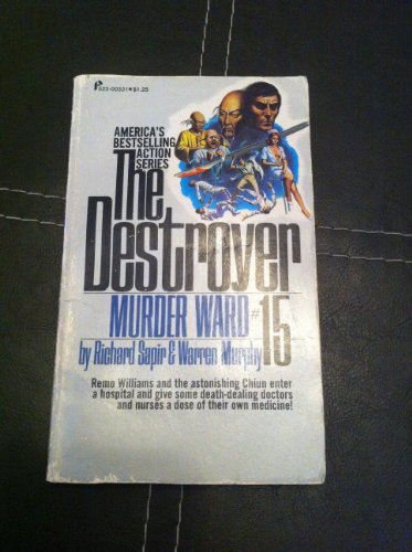 9780523003313: Murder Ward: The Destroyer #15