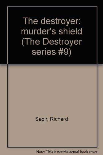 Beispielbild fr The destroyer: murder's shield (The Destroyer series #9) zum Verkauf von Wonder Book