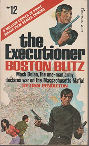 Boston Blitz (The Executioner, No. 12) (9780523004129) by Don Pendleton