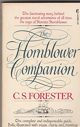 Stock image for The Hornblower Companion: An Atlas and Personal Commentary on the Writing of the Hornblower Saga for sale by ThriftBooks-Dallas