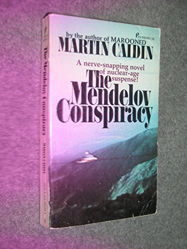 9780523004587: The Mendelov Conspiracy by Martin Caidin (1974-08-01)