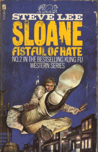 A Fistful Of Hate (Sloane, #2) (9780523005263) by Steve Lee