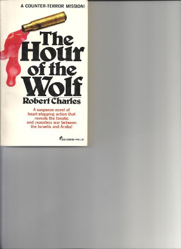 The Hour of the Wolf (9780523006383) by Robert Charles