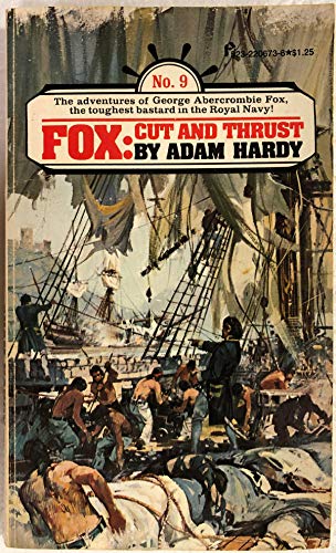 Stock image for CUT AND THRUST. (#9 in the Commander George Abercrombie FOX of the Royal Navy Series) for sale by Comic World