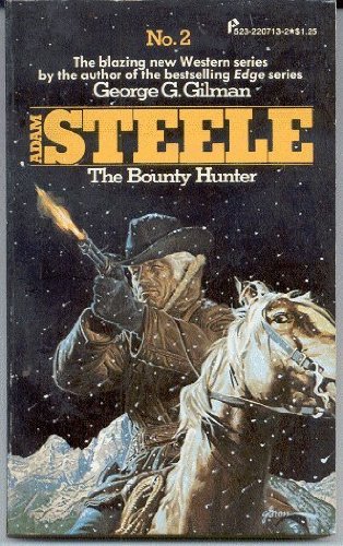 9780523007137: The Bounty Hunter [Adam Steele #2]