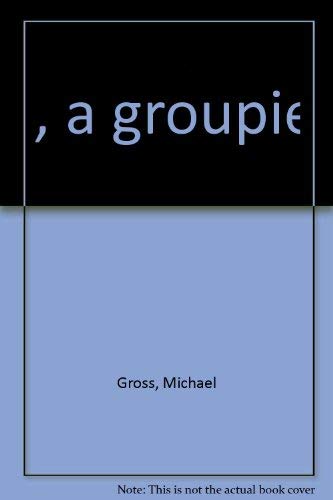 9780523007878: I, a groupie