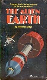 The Alien Earth (9780523008295) by Elder, Michael