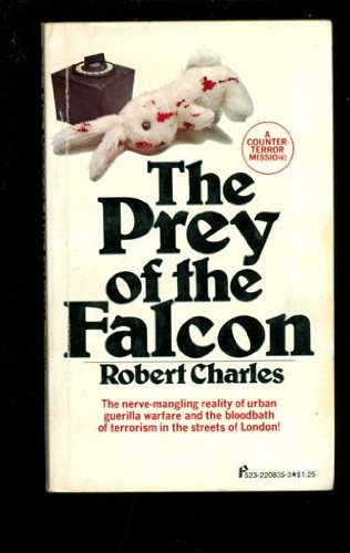 The Prey Of The Falcon (9780523008356) by Charles, Robert