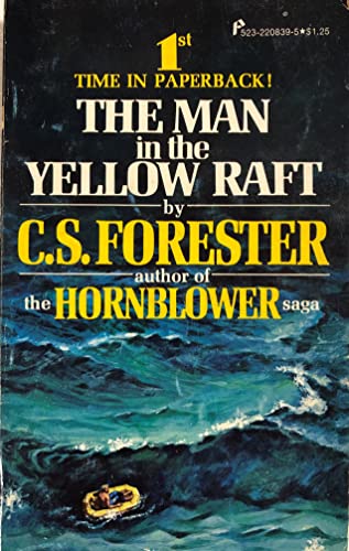 Stock image for the MAN in the YELLOW RAFT * for sale by L. Michael